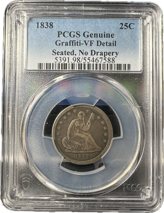 1838 25C Liberty Seated Quarter PCGS Genuine Graffiti-VF Detail Seated, No Drapery